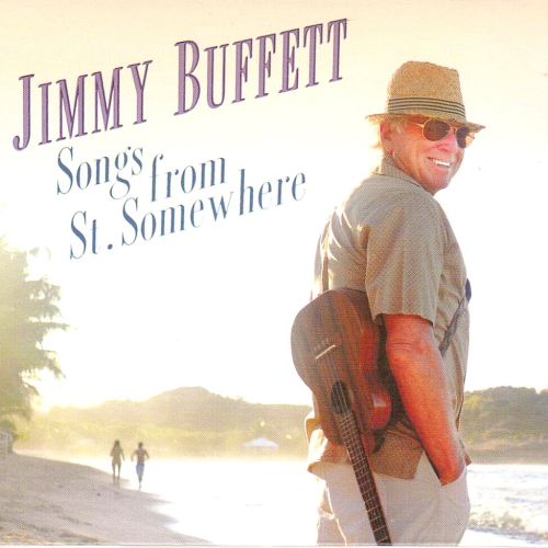 BUFFETT, JIMMY - Songs From St. Somewhere