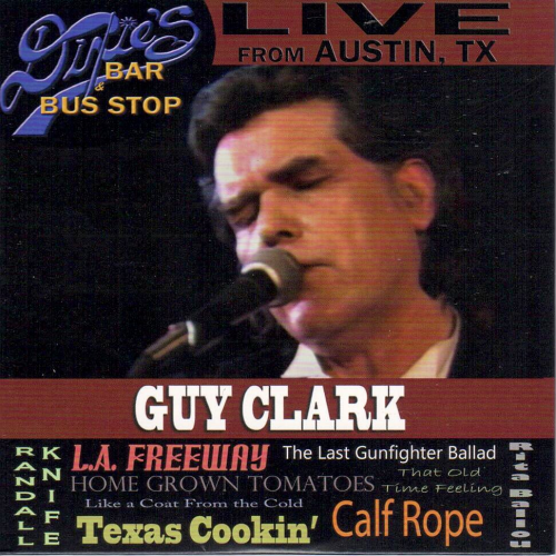 CLARK, GUY - Live From Austin, Texas