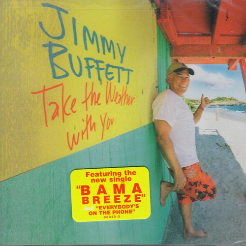BUFFETT, JIMMY - Take The Weather With You