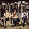 CAROLINA CHOCOLATE DROPS - Heritage