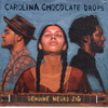 CAROLINA CHOCOLATE DROPS - Genuine Negro Jig