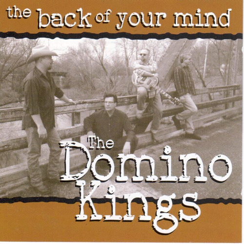 DOMINO KINGS, THE - The Back Of Your Mind