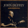 DUFFEY, JOHN - The Rebel Years 1962-1977