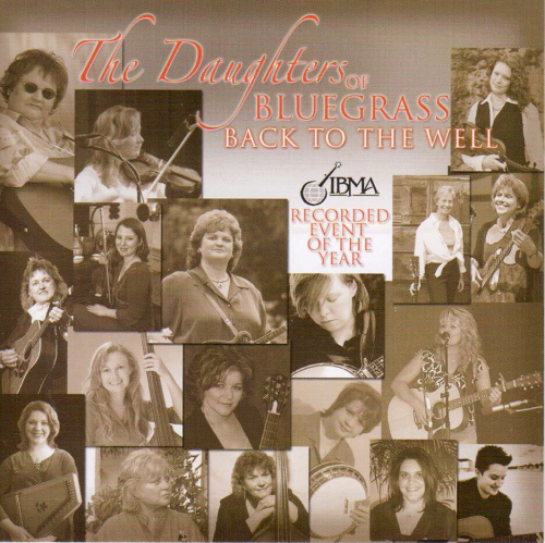 DAUGHTERS OF BLUEGRASS, THE - Back To The Well