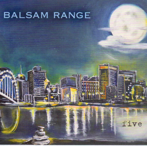 BALSAM RANGE - Five