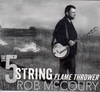 McCOURY, ROB - The 5 String Flame Thrower