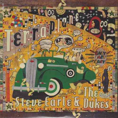 EARLE, STEVE & THE DUKES - Terraplane