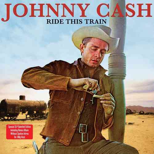 CASH, JOHNNY - Ride This Train