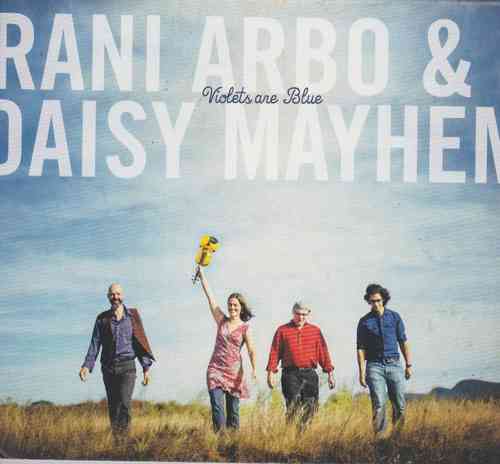 ARBO, RANI & DAISY MAYHEM - Violets Are Blue