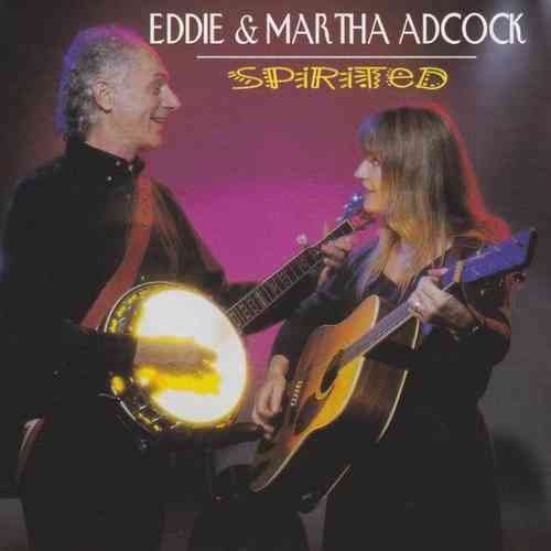 ADCOCK, EDDIE & MARTHA - Spirited
