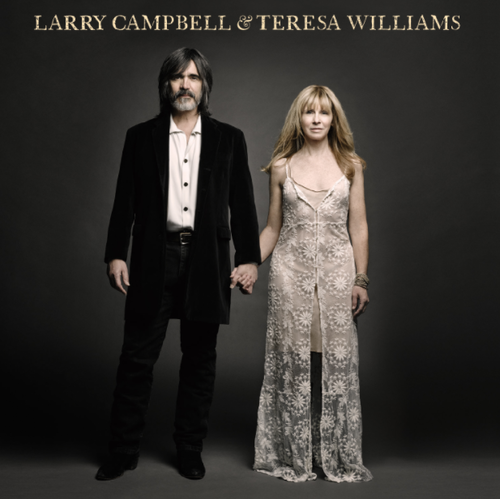 CAMPBELL, LARRY & TERESA WILLIAMS - Larry Campbell & Teresa Williams