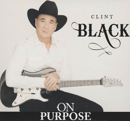 BLACK, CLINT - On Purpose