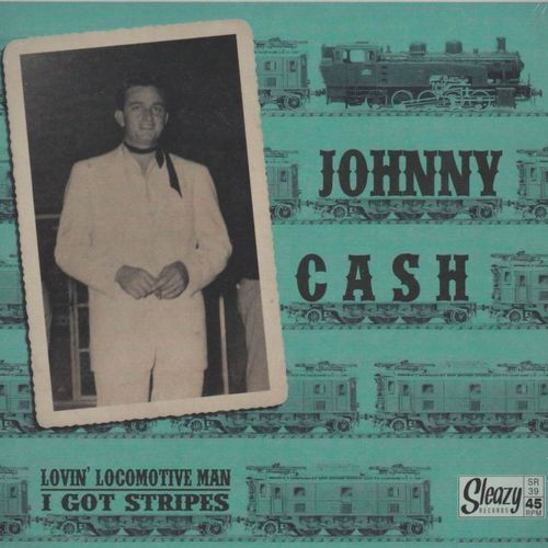CASH, JOHNNY - Lovin' Locomotive Man + I Got Stripes