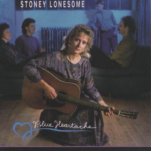 STONEY LONESOME - Blue Heartache