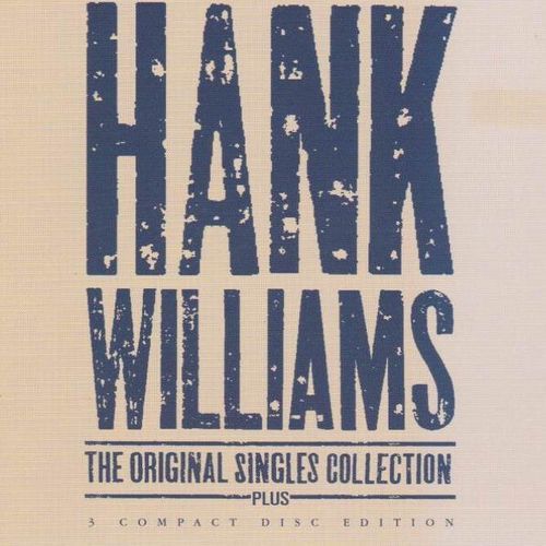 WILLIAMS, HANK - The Original Singles Collection Plus