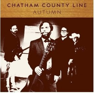 CHATHAM COUNTY LINE - Autumn