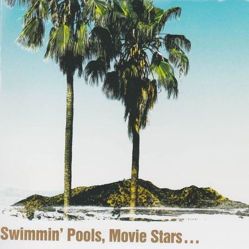 YOAKAM, DWIGHT - Swimmin' Pools, Movie Stars...