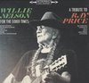 NELSON, WILLIE - For The Good Times / A Tribute To Ray Price