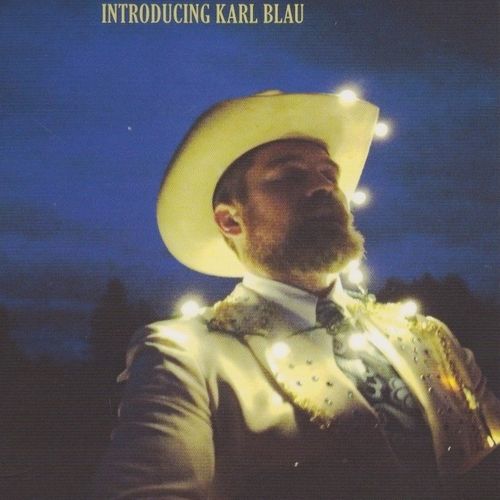 BLAU, KARL - Introducing Karl Blau