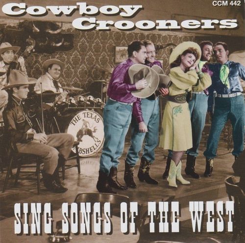 VARIOUS ARTISTS - Cowboy Crooners-Sing Songs Of The West