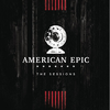 ORIGINAL SOUNDTRACK - American Epic: The Sessions
