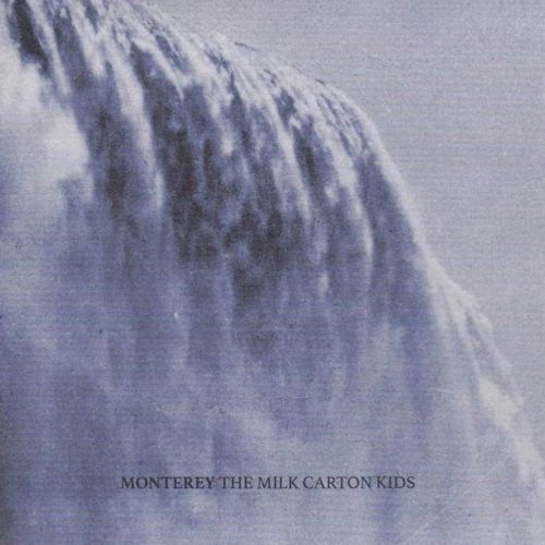 MILK CARTON KIDS - Monterery