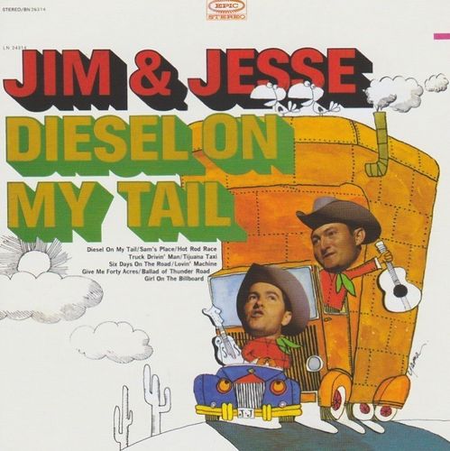 JIM & JESSE - Diesel On My Tail