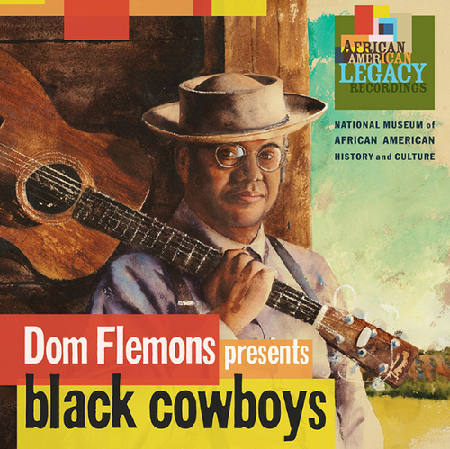 FLEMONS, DOM - Dom Flemons Presents Black Cowboys