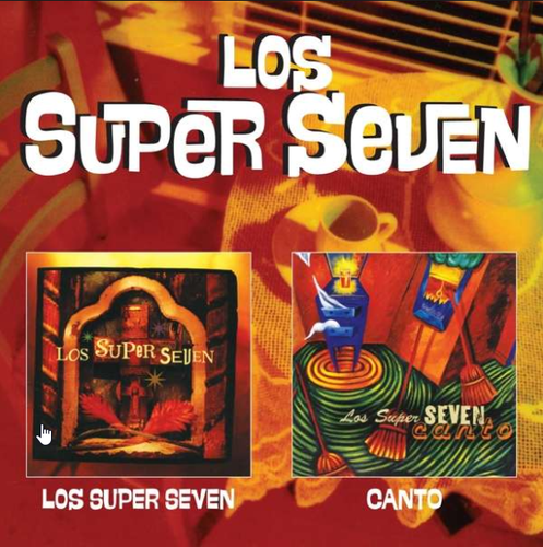LOS SUPER SEVEN - Los Super Seven + Canto