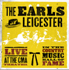 EARLS OF LEICESTER, THE - Live At The CMA Theater