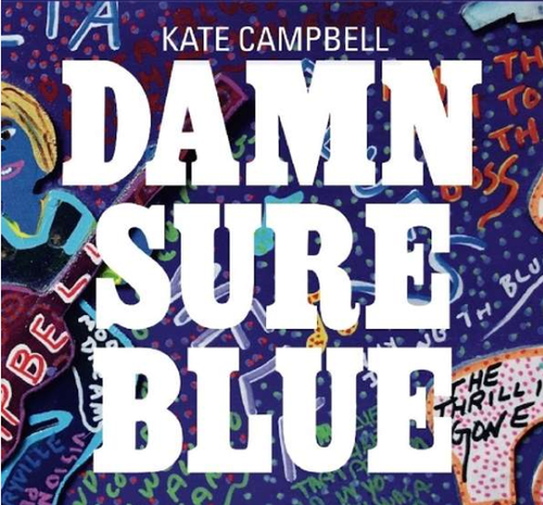 CAMPBELL, KATE - Damn Sure Blue