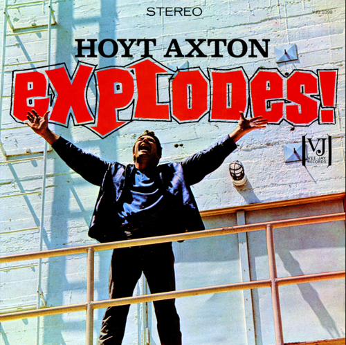 AXTON, HOYT - Explodes