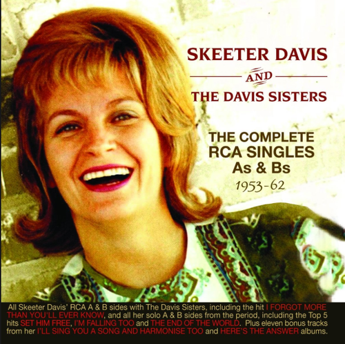 DAVIS, SKEETER AND THE DAVIS SISTERS - The Complete RCA Singles As & Bs 1953-62