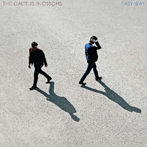 CACTUS BLOSSOMS, THE - Easy Way