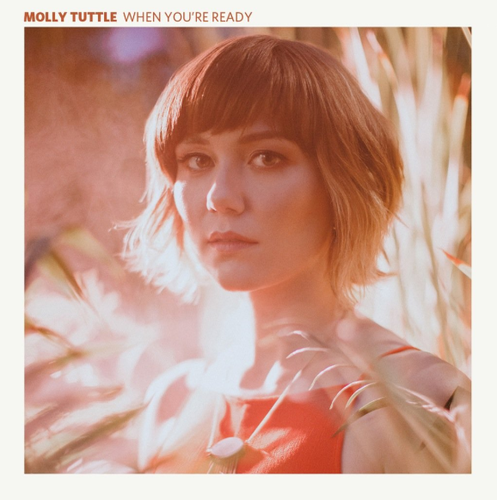 TUTTLE, MOLLY - When You’re Ready