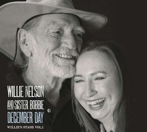 NELSON, WILLIE & SISTER BOBBIE - December Day: Willie's Stash, Volume 1
