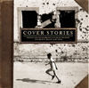 CARLILE, BRANDI - Cover Stories: Brandi Carlile Celebrates 10 Years Of "The Story"