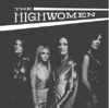HIGHWOMEN, THE - Highwomen