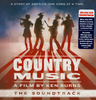 ORIGINAL SOUNDTRACK - Country Music: A Film By Ken Burns / The Soundtrack