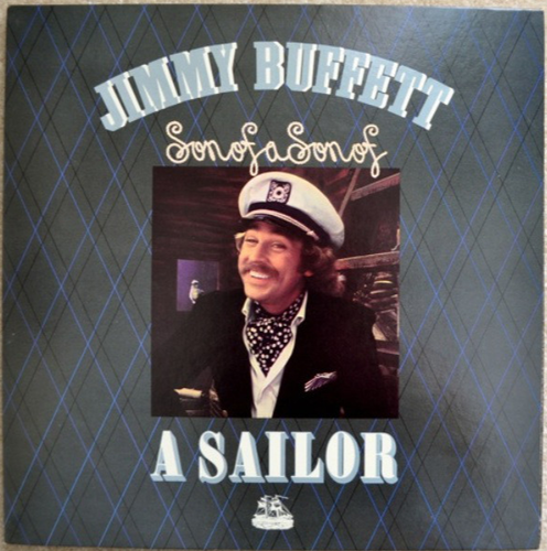 BUFFETT, JIMMY - Son Of A Son Of A Sailor