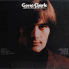 CLARK, GENE - Gene Clark And The Gosdin Brothers