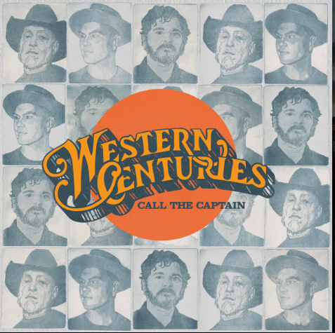 WESTERN CENTURIES - Call The Captain