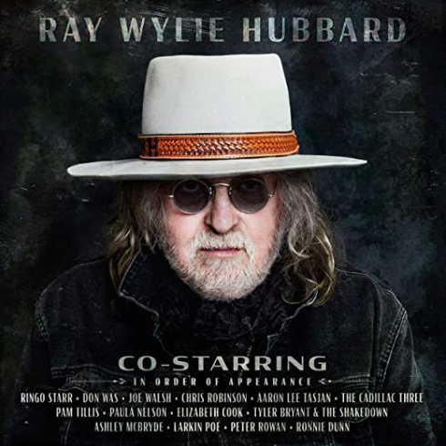 HUBBARD, RAY WYLIE - Co-Starring