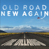 DILLARDS, THE - Old Road New Again