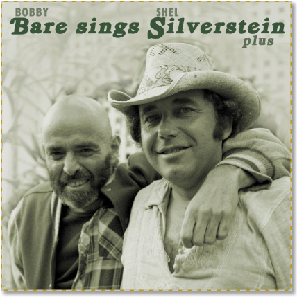 BARE, BOBBY - Bobby Bare Sings Shel Silverstein plus