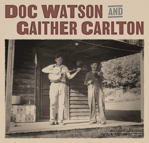 WATSON, DOC & GAITHER CARLTON - Doc Watson And Gaither Carlton