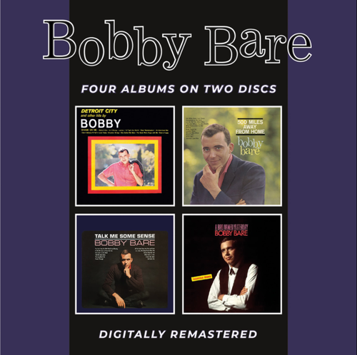 BARE, BOBBY - Detroit City And Other Hits + 500 Miles Away From Home + Talk Me Some Sense + A Bird N