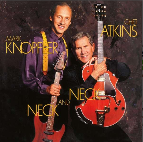 ATKINS, CHET & MARK KNOPFLER - Neck And Neck