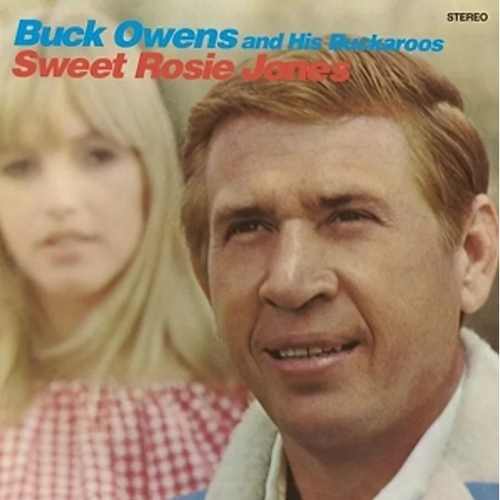 OWENS, BUCK AND HIS BUCKAROOS - Sweet Rosie Jones