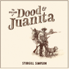 SIMPSON, STURGILL - The Ballad Of Dood & Juanita